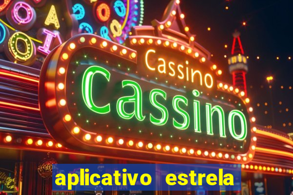 aplicativo estrela bet apk