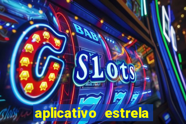 aplicativo estrela bet apk