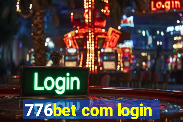 776bet com login