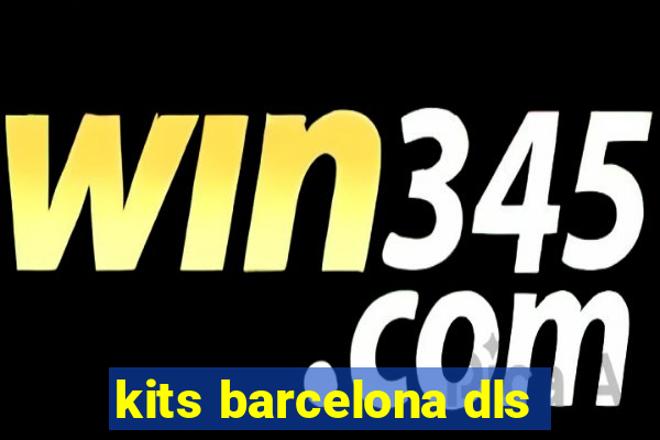 kits barcelona dls