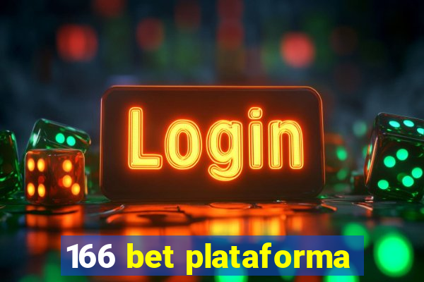 166 bet plataforma