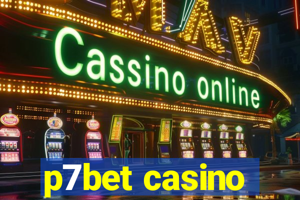 p7bet casino