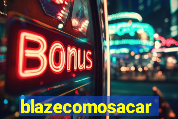 blazecomosacar