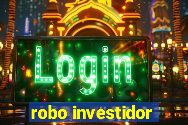 robo investidor