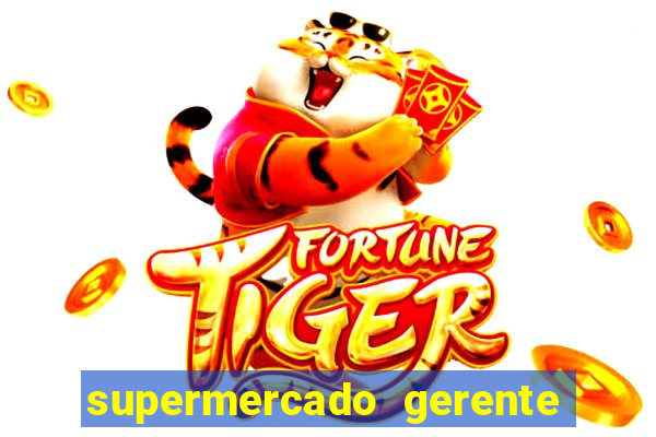 supermercado gerente simulator dinheiro infinito