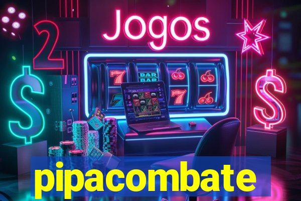 pipacombate