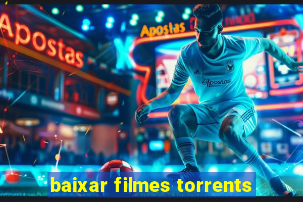 baixar filmes torrents