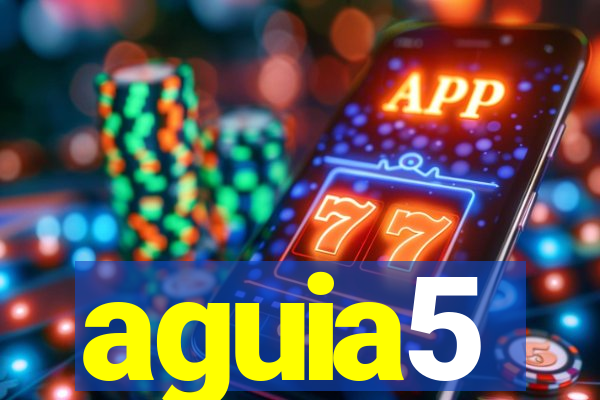 aguia5