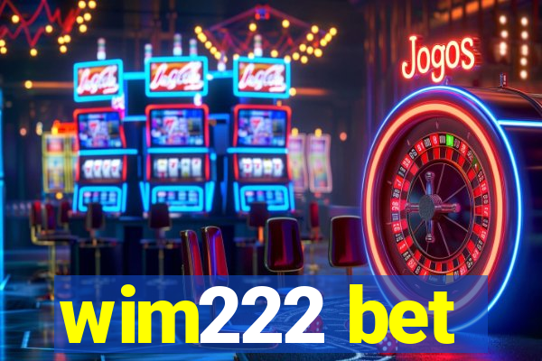 wim222 bet