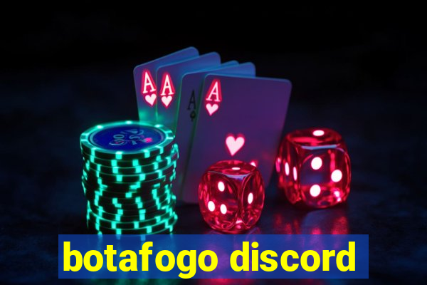 botafogo discord