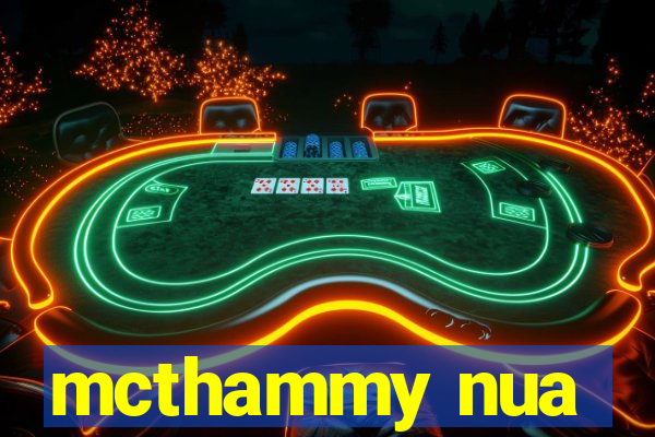 mcthammy nua