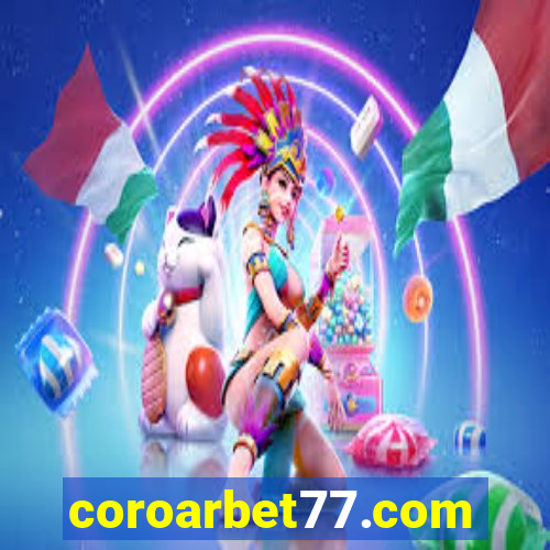 coroarbet77.com