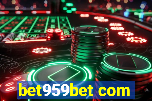 bet959bet com