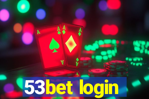 53bet login