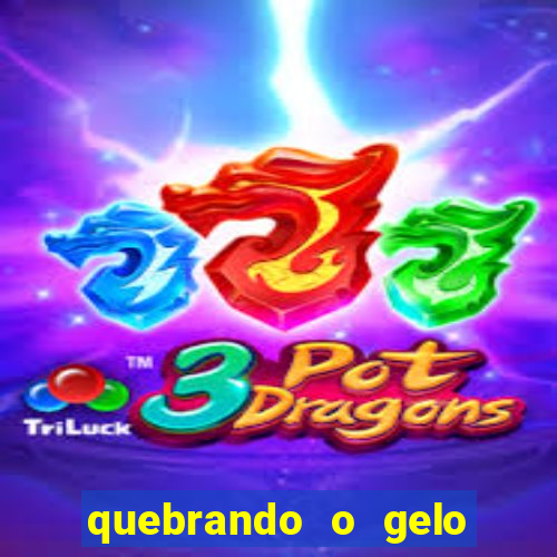 quebrando o gelo pdf livro