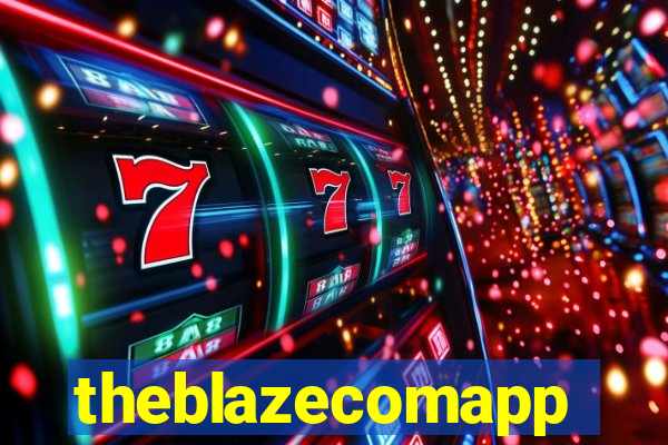 theblazecomapp