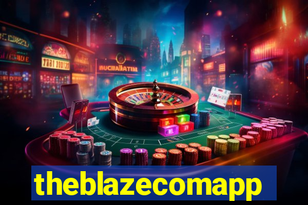 theblazecomapp