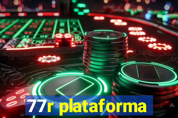 77r plataforma