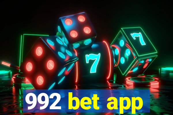 992 bet app