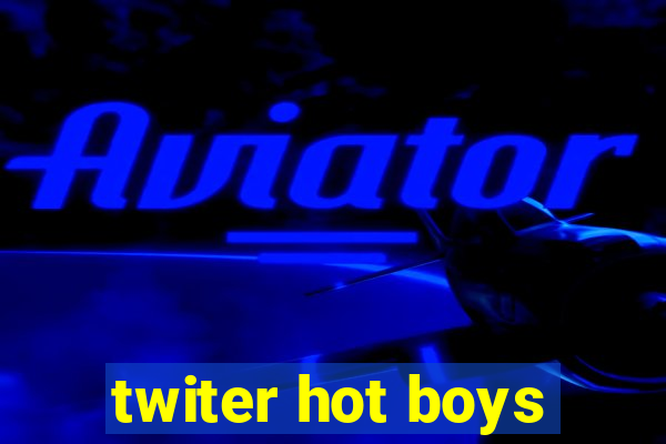 twiter hot boys