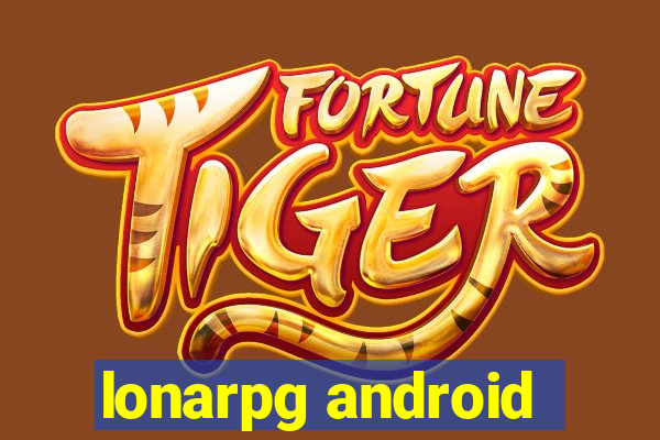 lonarpg android