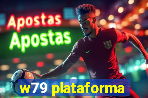 w79 plataforma