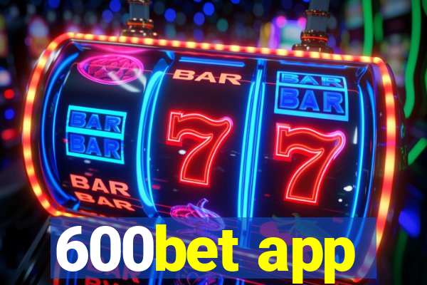 600bet app