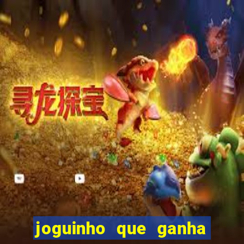 joguinho que ganha dinheiro sem depositar