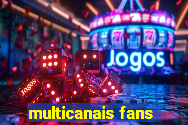 multicanais fans