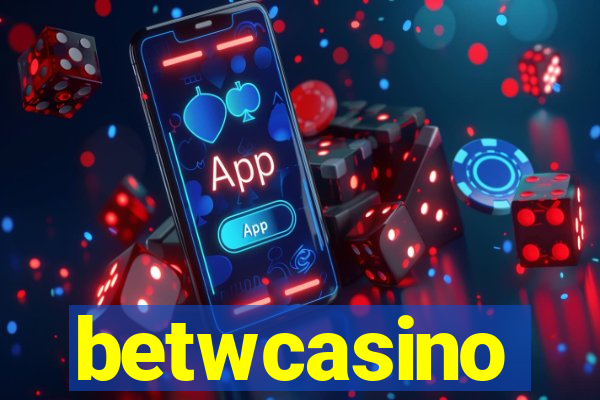 betwcasino