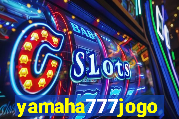 yamaha777jogo