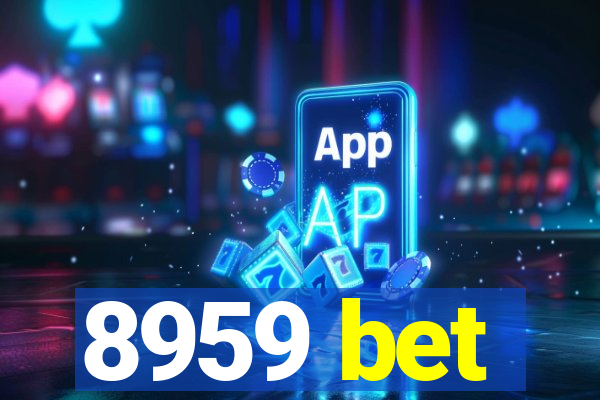 8959 bet