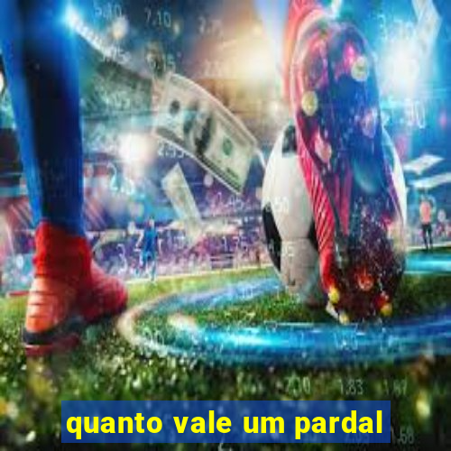 quanto vale um pardal