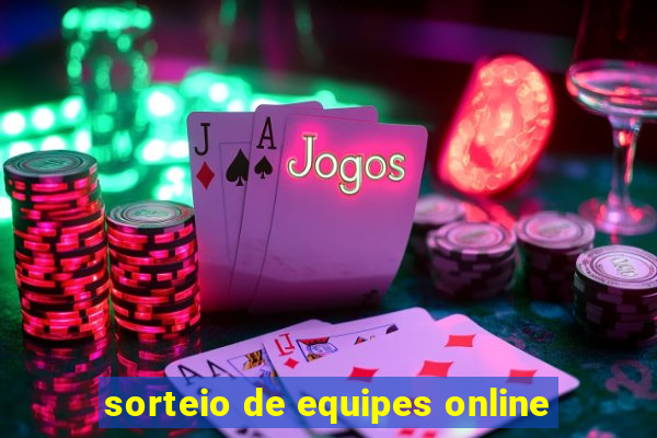 sorteio de equipes online