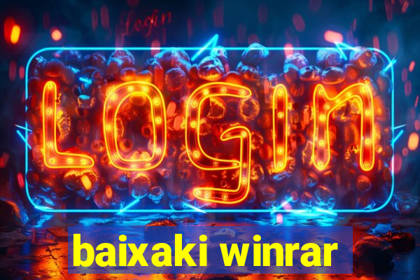 baixaki winrar