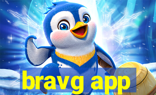 bravg app