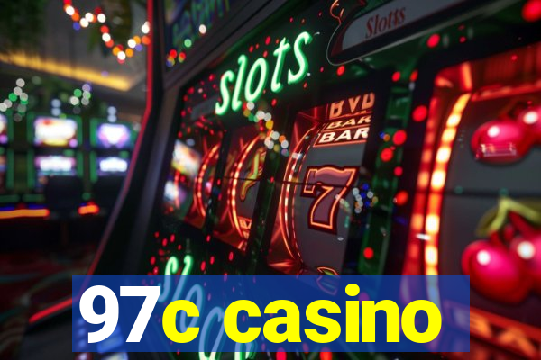 97c casino