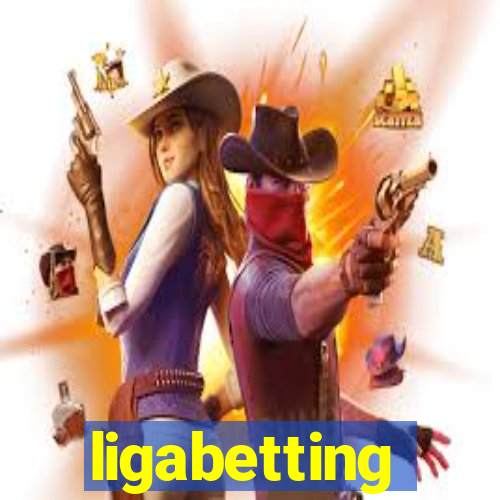 ligabetting