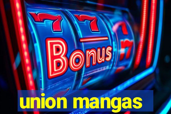 union mangas