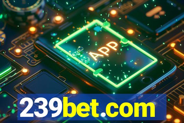 239bet.com