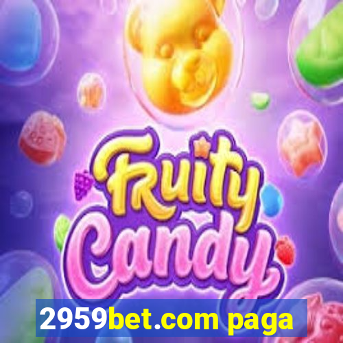 2959bet.com paga