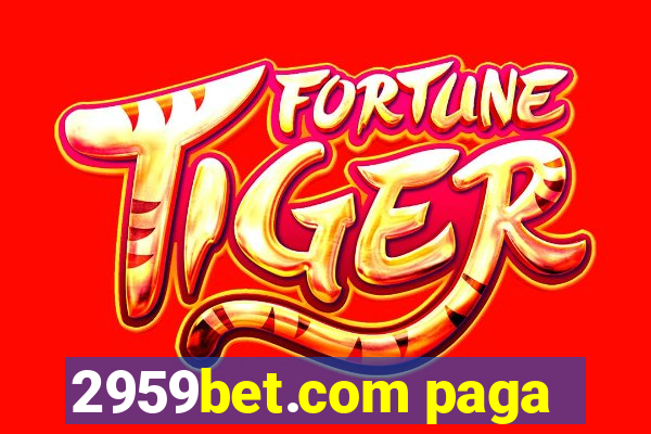 2959bet.com paga