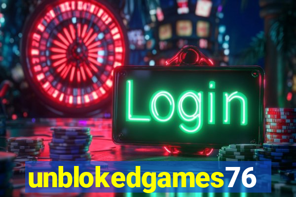 unblokedgames76