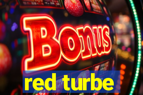 red turbe