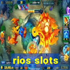 rios slots