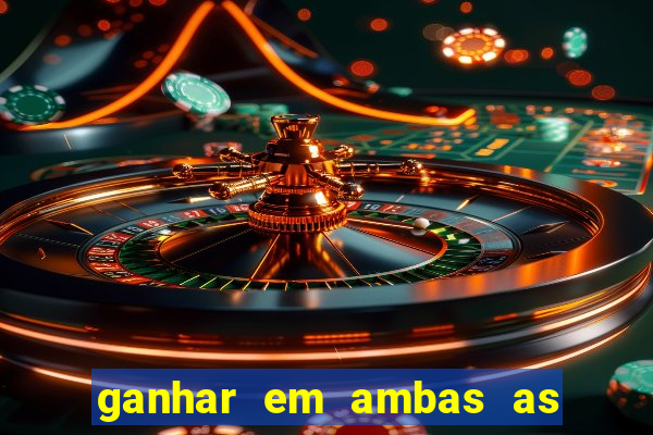 ganhar em ambas as partes do jogo