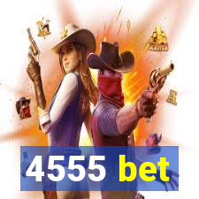 4555 bet