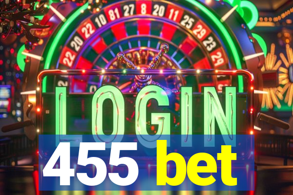 455 bet