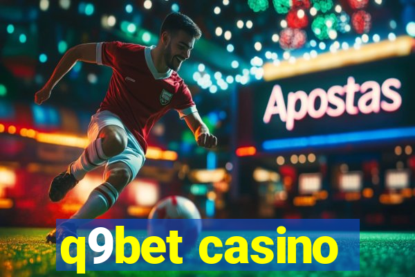 q9bet casino