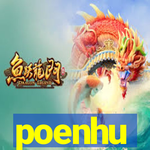 poenhu